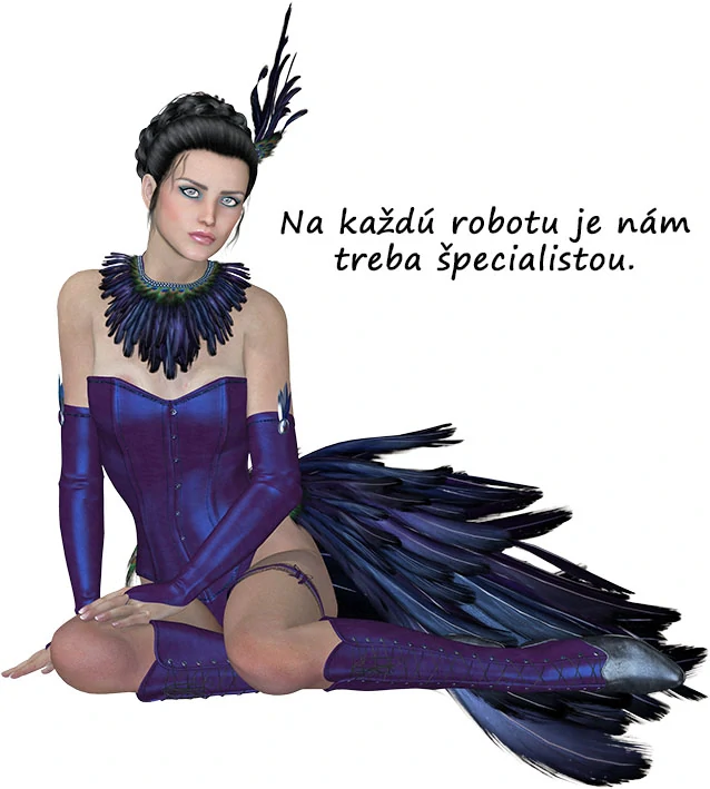 Tričko - vtípky - Na každú robotu je nám treba špecialistou.